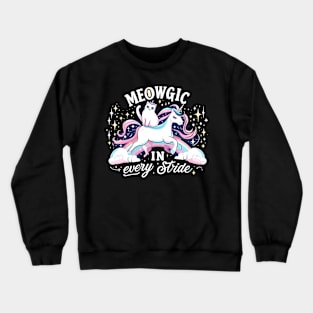 meowgic in every stride Crewneck Sweatshirt